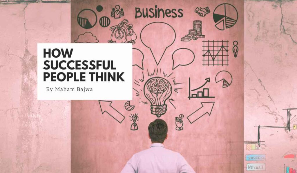 How Successful People Think: 10 Proven Strategies for Success